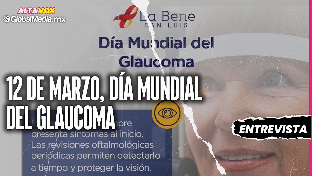 12 de marzo, Día Mundial del Glaucoma