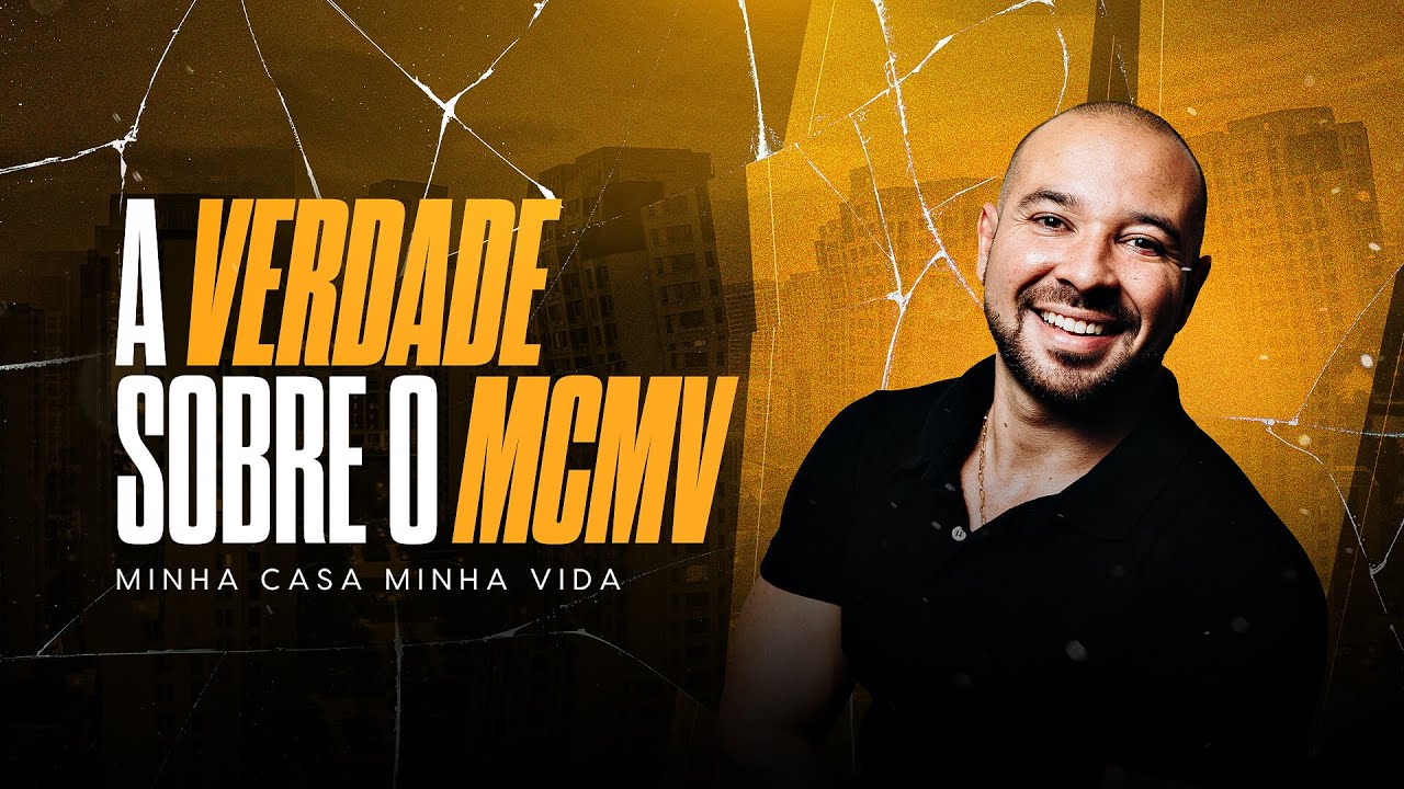 A VERDADE SOBRE O MCMV