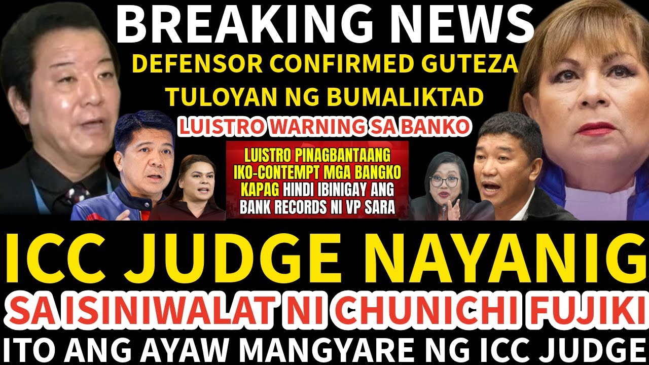 ICC JUDGE NAYANIG SA MATINDING ISINIWALAT NI CHUNICHI FUJIKI ITO ANG AYAW MANGYARE NG ICC JUDGES