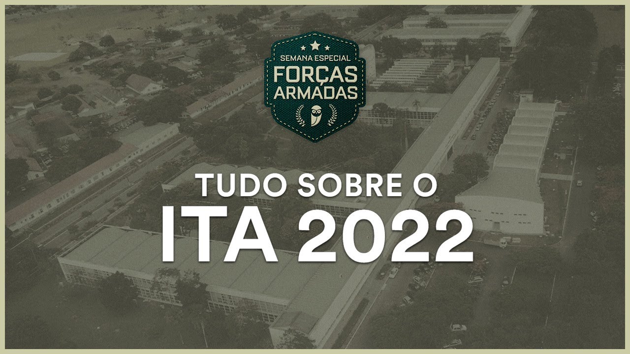Tudo sobre ITA 2022 - Semana Especial das Forças Armadas