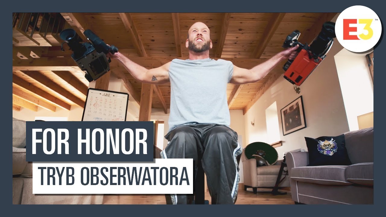 FOR HONOR - E3 2019: TRYB OBSERWATORA
