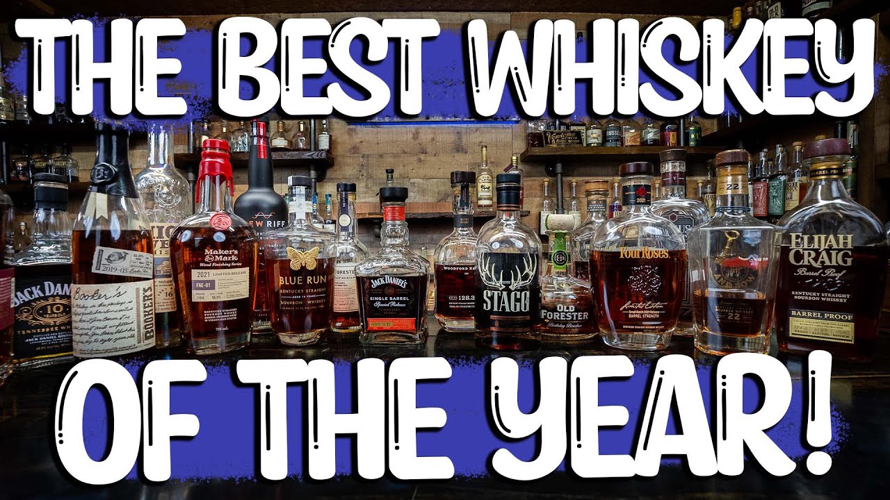 The BEST Whiskey of 2021!