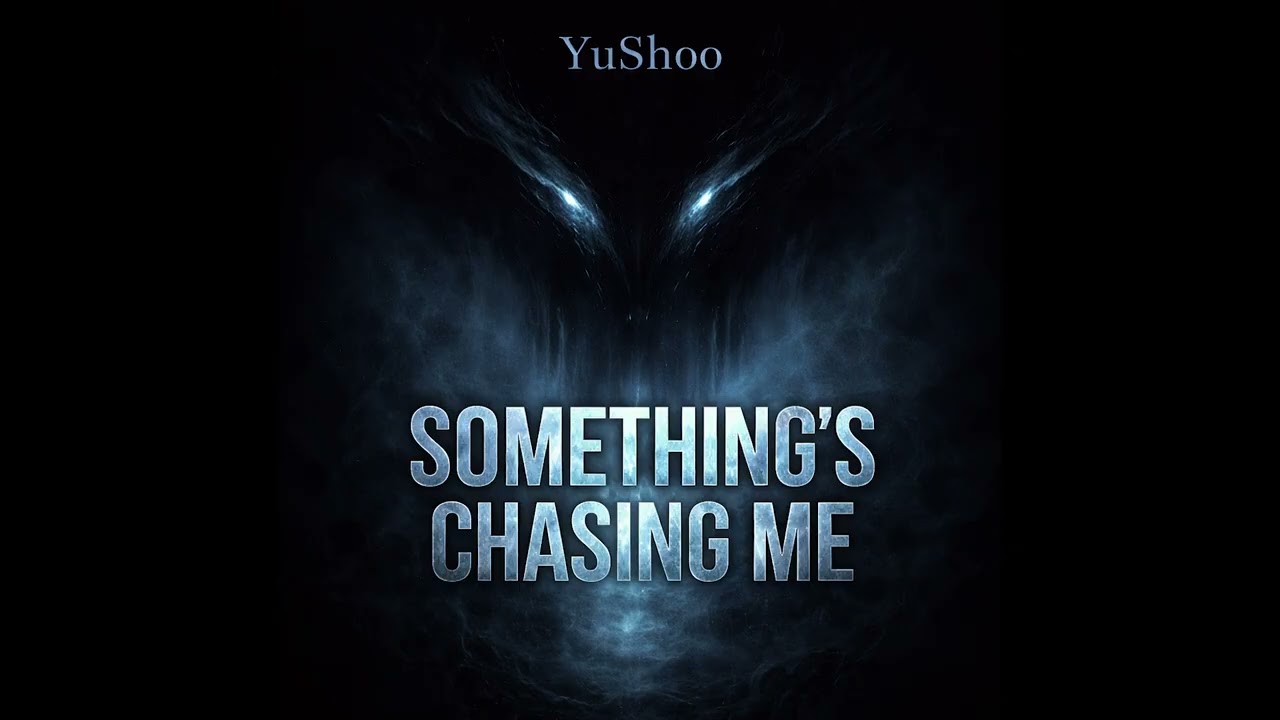 YuShoo – Something’s Chasing Me (Peak-Time Dark Tech House)