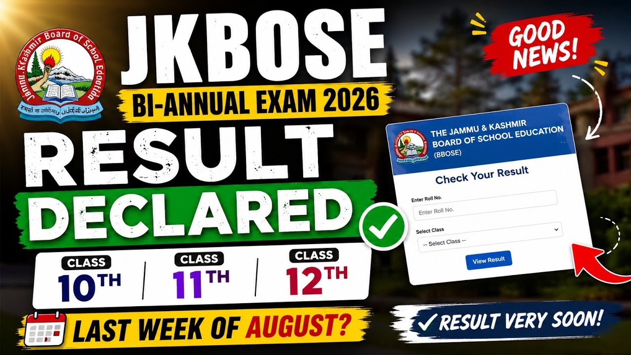 JKBOSE Bi-Annual Result 2026 🔥 Class 10th, 11th & 12th Result | Last Week of August? | Big Update