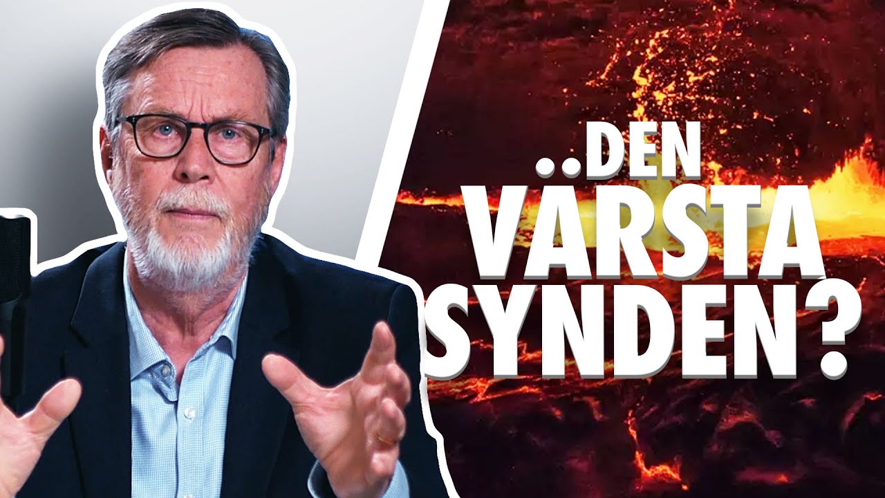 DEN VÄRSTA SYNDEN?