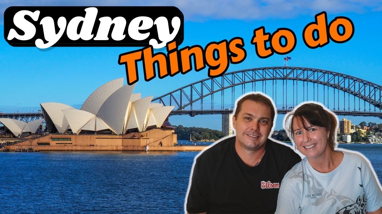 25 Best Things to do in Sydney, Australia for First-time Tourists! The MUST-SEE list!