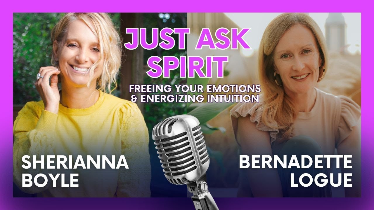 Just Ask Spirit with Sherianna Boyle