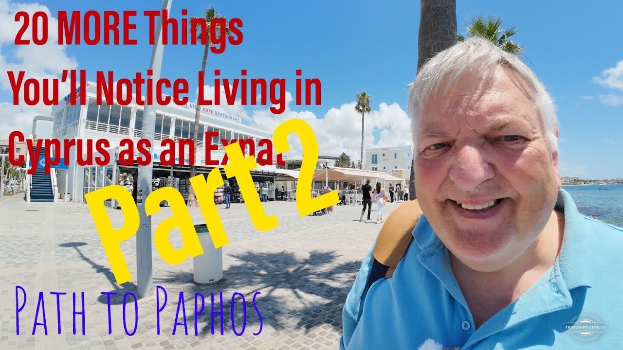 20 Realities of Life in Cyprus as an Expat/Immigrant(The Good, the Bad & the Sunny!)