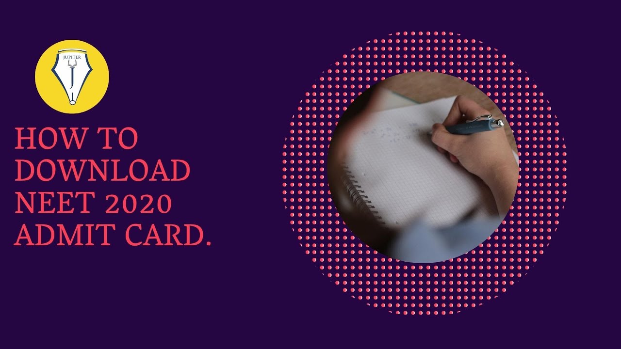How to Download NEET 2020 Admit Card | How to Download NEET 2020 Admit Card Step by Step Explanation