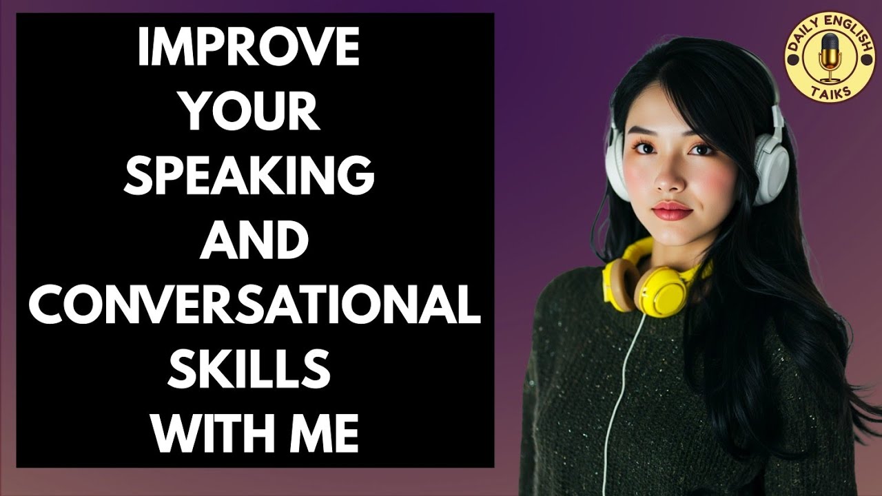 Practice English with Me All Day Conversations | Improve Your Fluency with Real Life Conversations