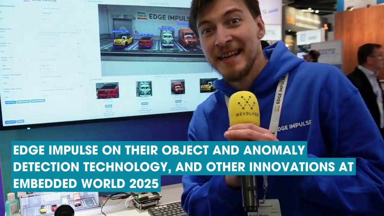 Edge Impulse’s Object Anomaly Detection Technology, And Other Innovations at Embedded World 2025