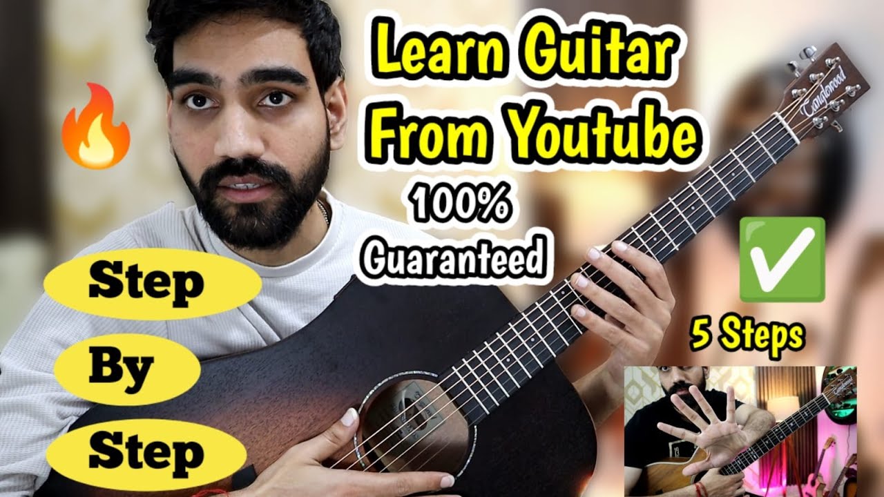 Learn Guitar From Youtube - 100% Guaranteed - 5 Simple Steps - Avoid These Mistakes - 100% Success
