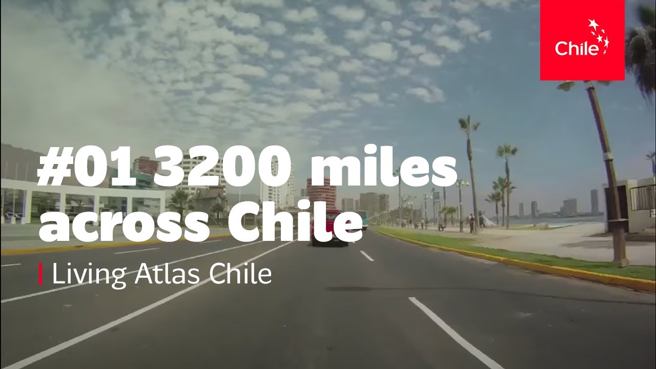 #01 3200 miles across Chile - Living Atlas Chile