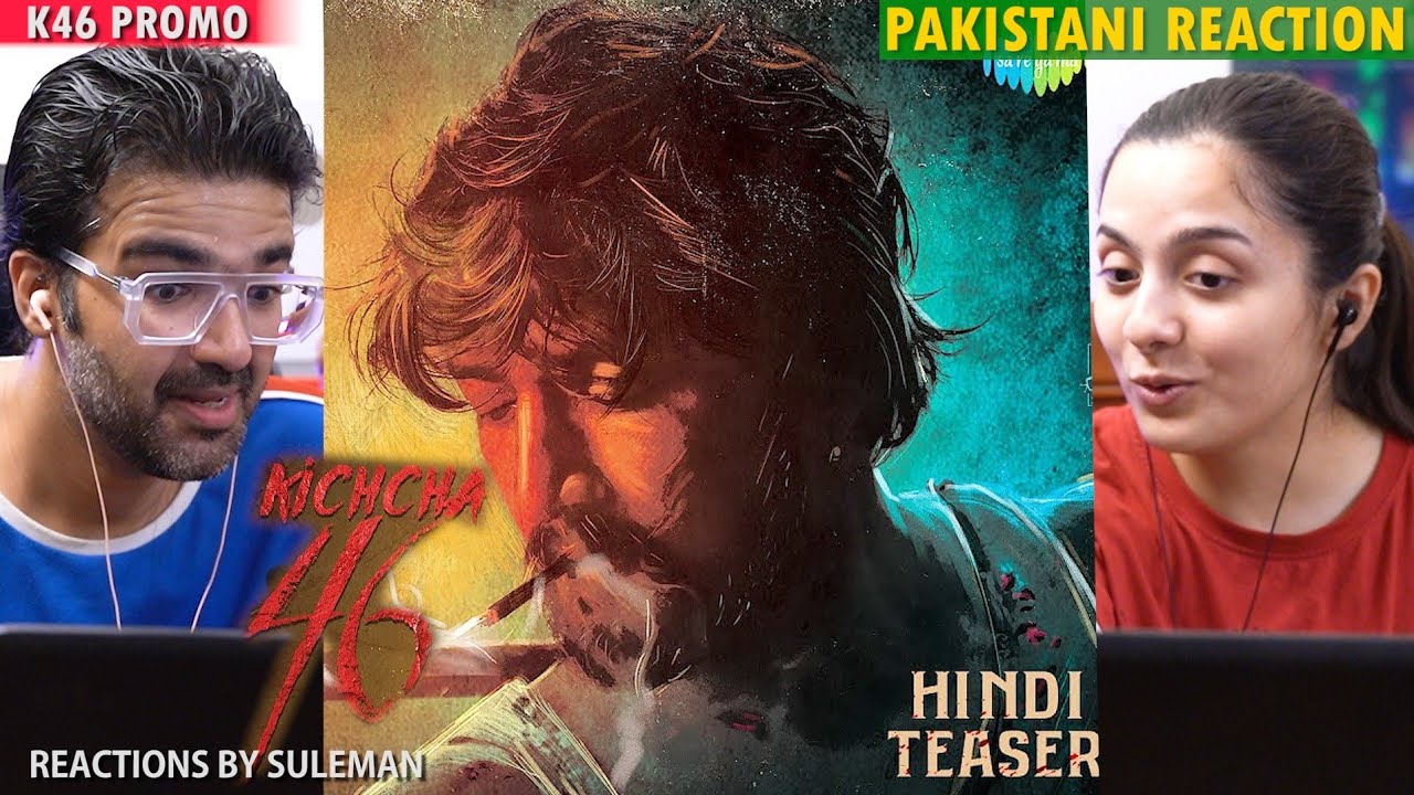 Pakistani Couple Reacts To K46 - Demon War Begins | Hindi Promo | Baashah Kichcha Sudeep | Vijay K