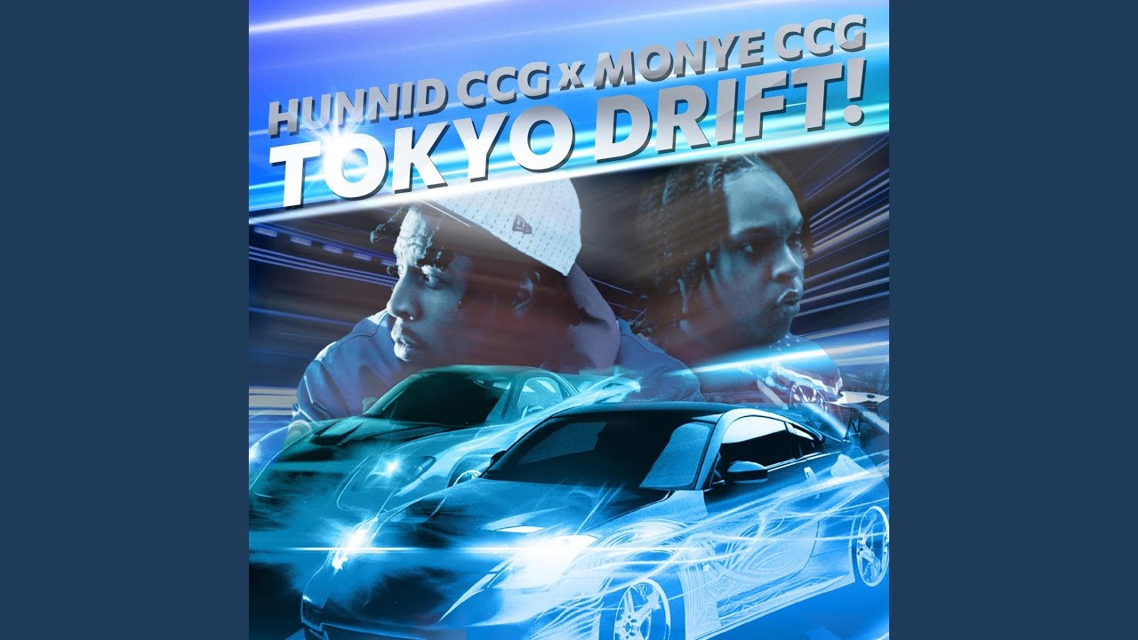 Tokyo Drift! (feat. Monye CCG)
