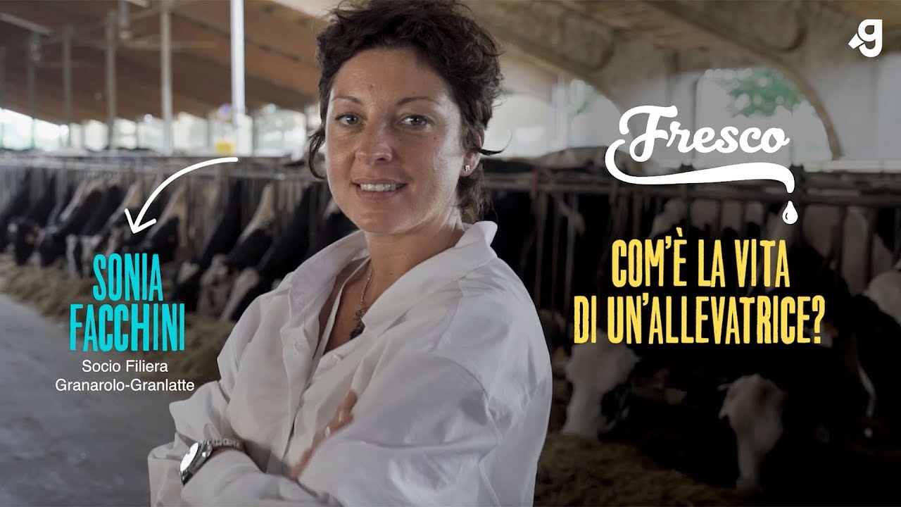 Granarolo Fresco - Com'è la vita di un'allevatrice?