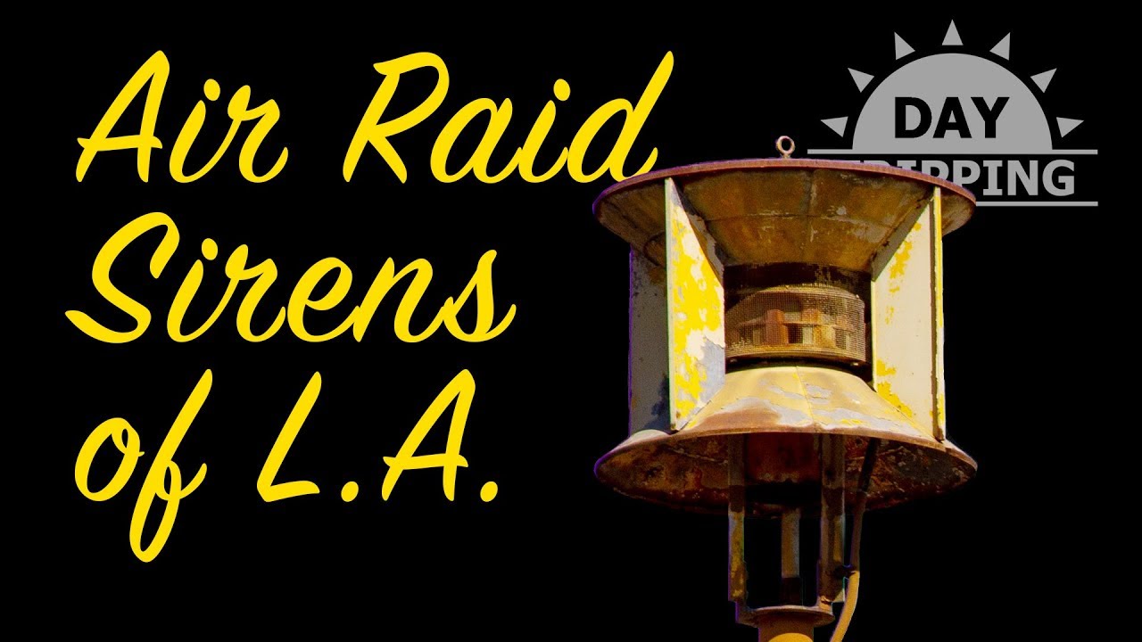 Air Raid Sirens of Los Angeles: A Scavenger Hunt