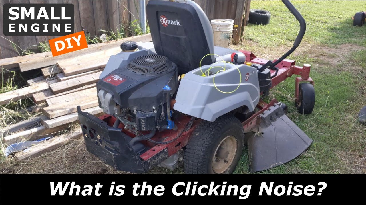 What is the Clicking Noise coming from this Exmark Zero Turn?