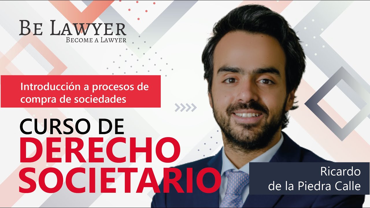 14. Introducción a procesos de compra de  sociedades | Be Lawyer