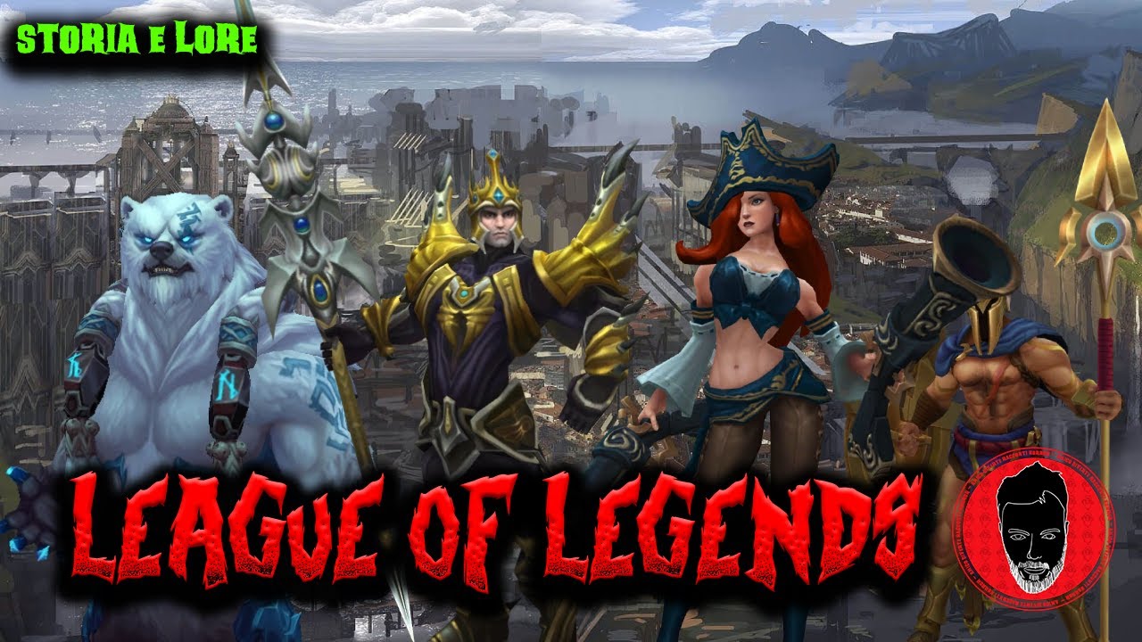 League of Legends: Tutta la Storia, tutta la Lore