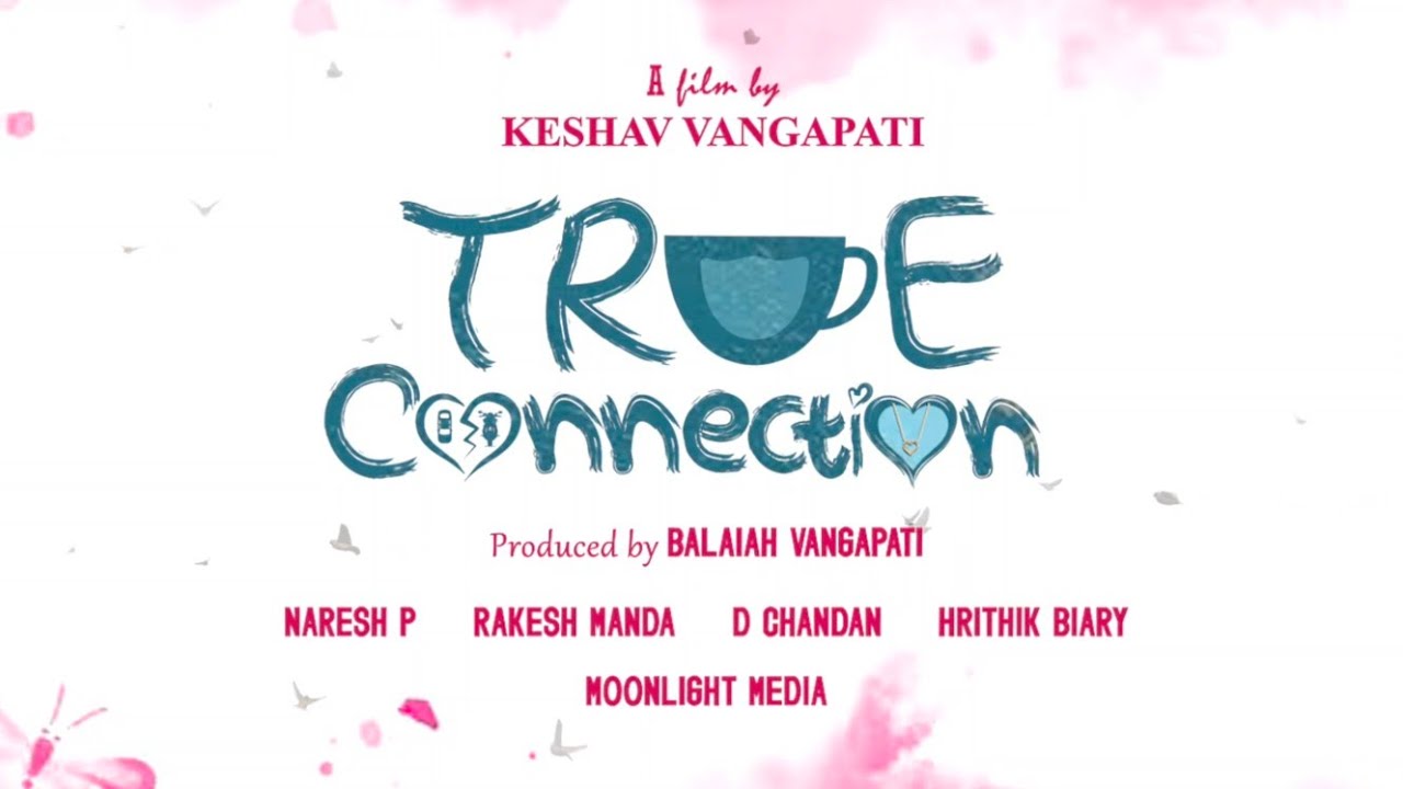 True Connection shortfilm Trailer | Feel Free Films | Keshav V | Naresh P | Kalyan | Pavani K |