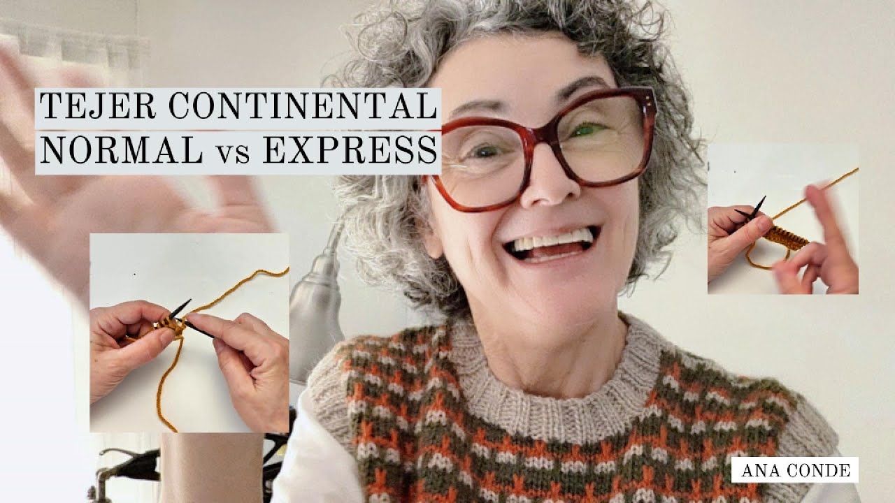 Tejer Continental vs. Express. Diferencia entre tejer continental normal y continental express.
