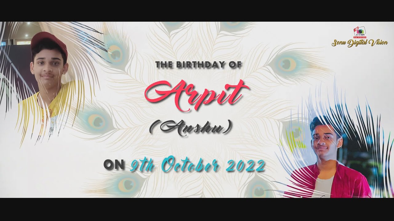 16th Birthday of Arpit | Birthday Invitation | Sonu Digital Vision