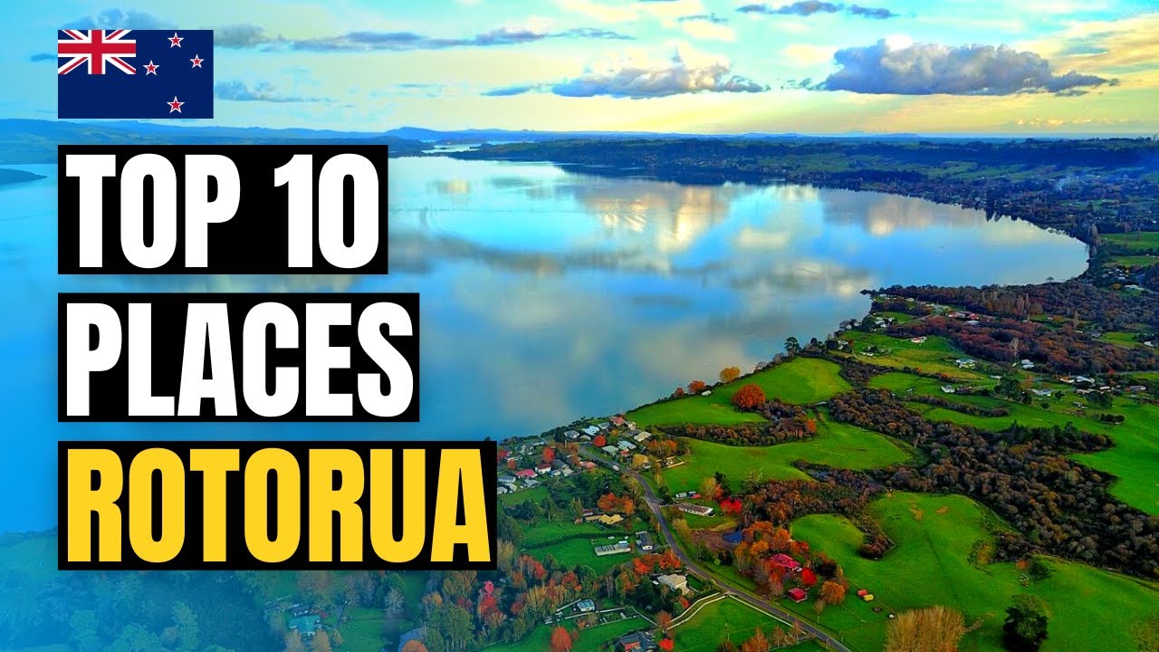 Top 10 Things to do in Rotorua 2026 | New Zealand Travel Guide