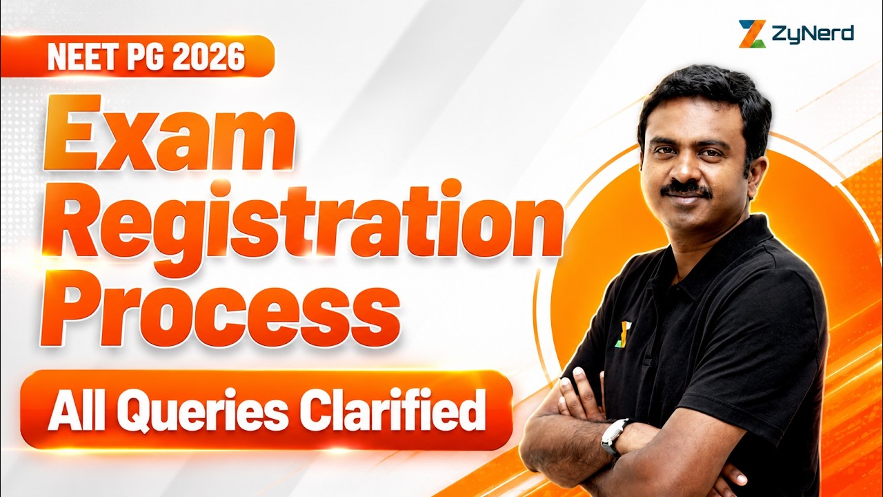 NEET PG 2026 - Exam Registration Process | All Queries Clarified