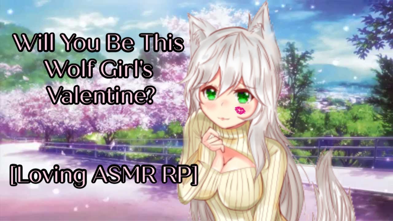Will You Be This Wolf Girl's Valentine? [Loving ASMR Roleplay]