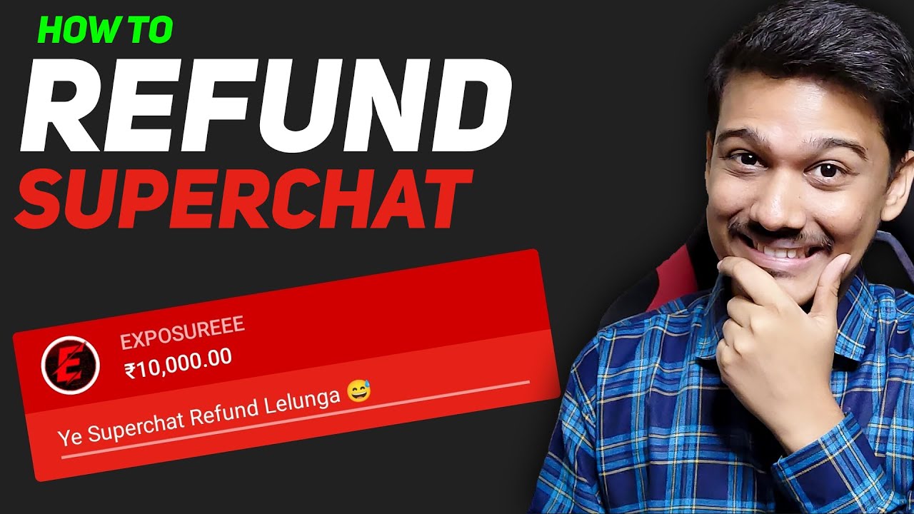 How to Refund Superchat  ( Aise Karte Hai Scammers )