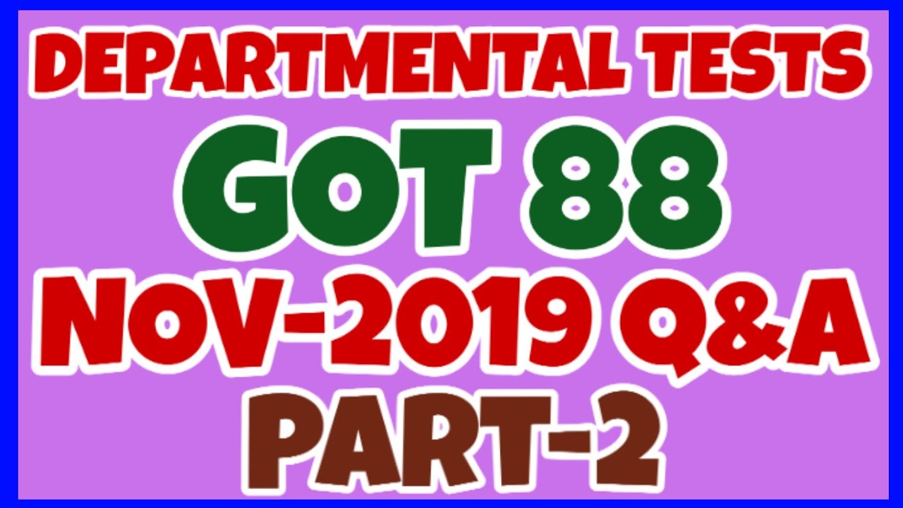 GOT 88 NOVEMBER 2019 QUESTION PAPER PART-2