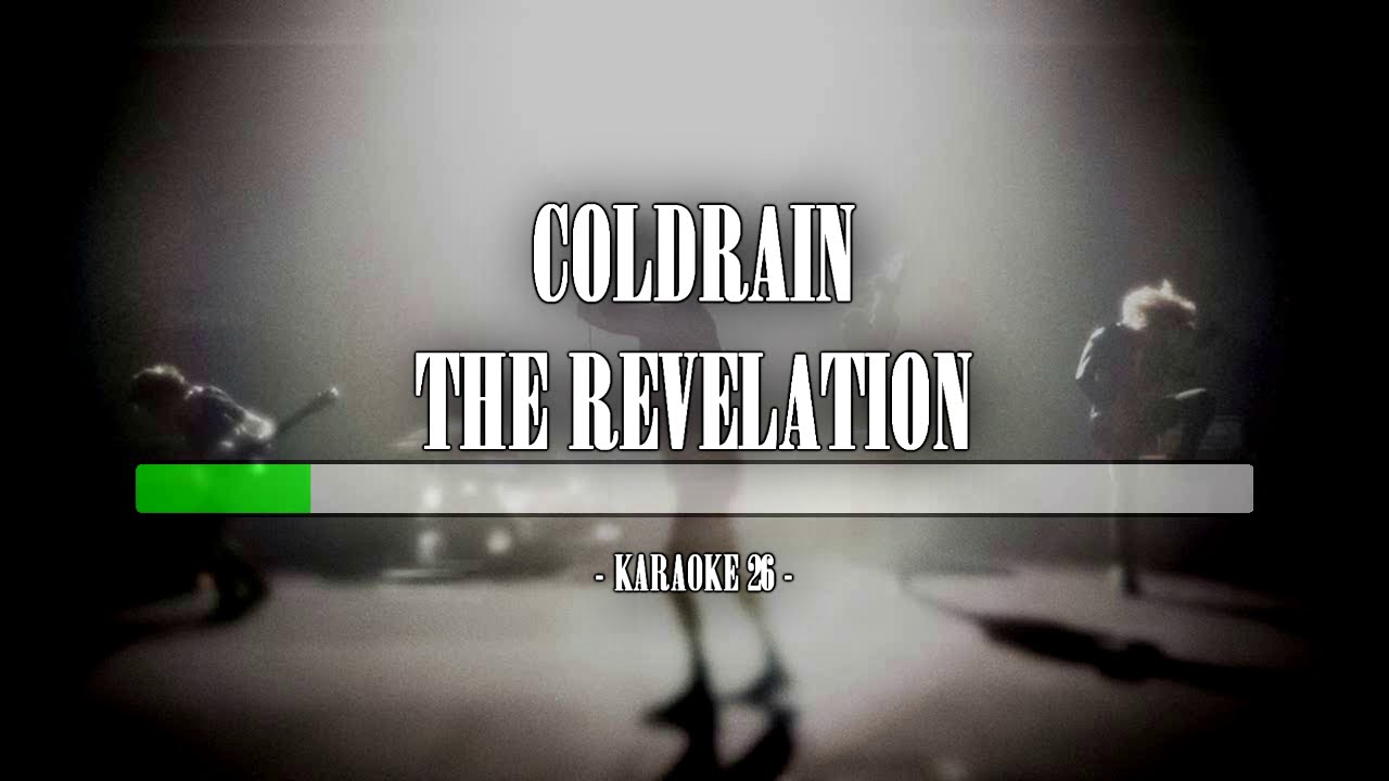 Coldrain - The Revelation - Karaoke (26) [Instrumental]