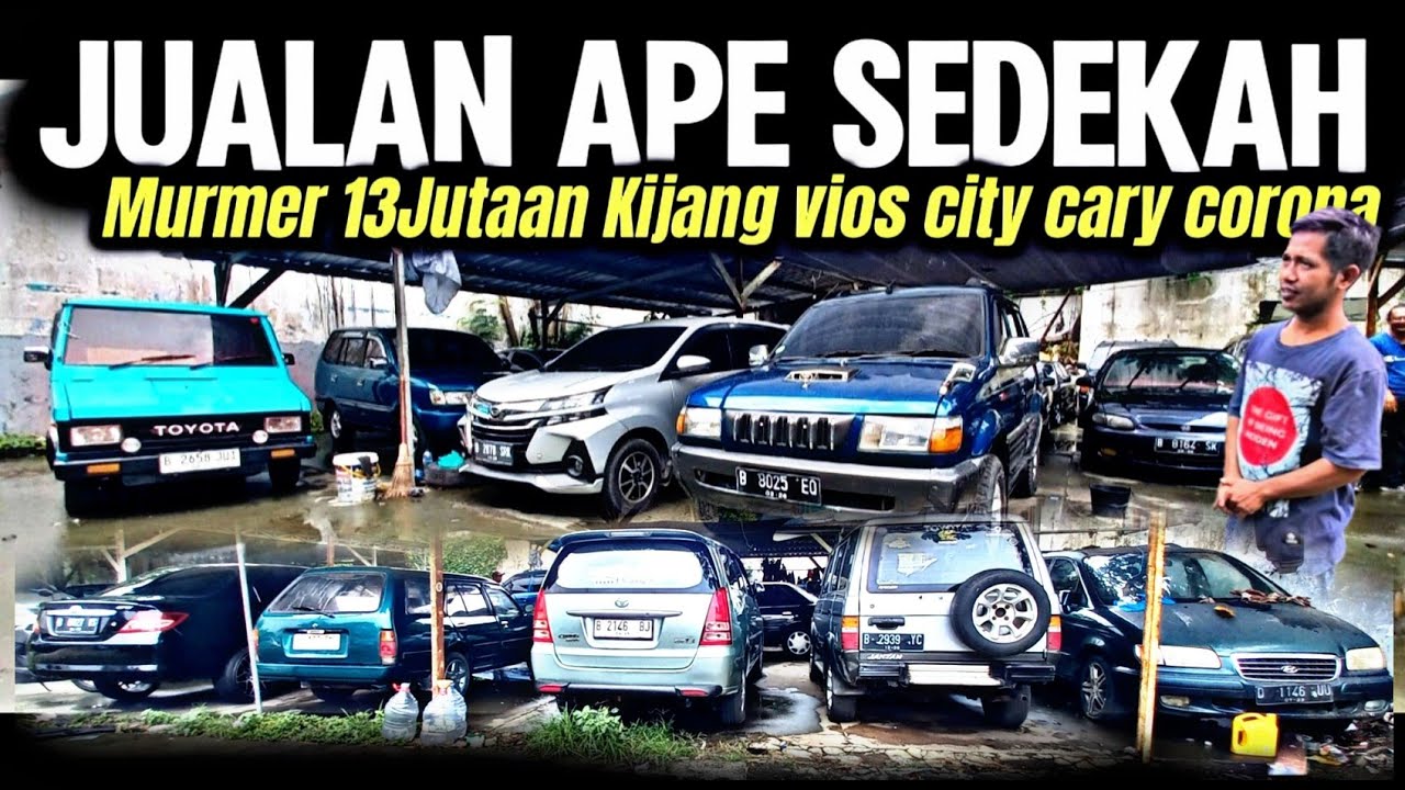 Lapak cawang Diborong 13Jutaan mobil bekas rapi murah nampol  kijang corono cary vios city fantren