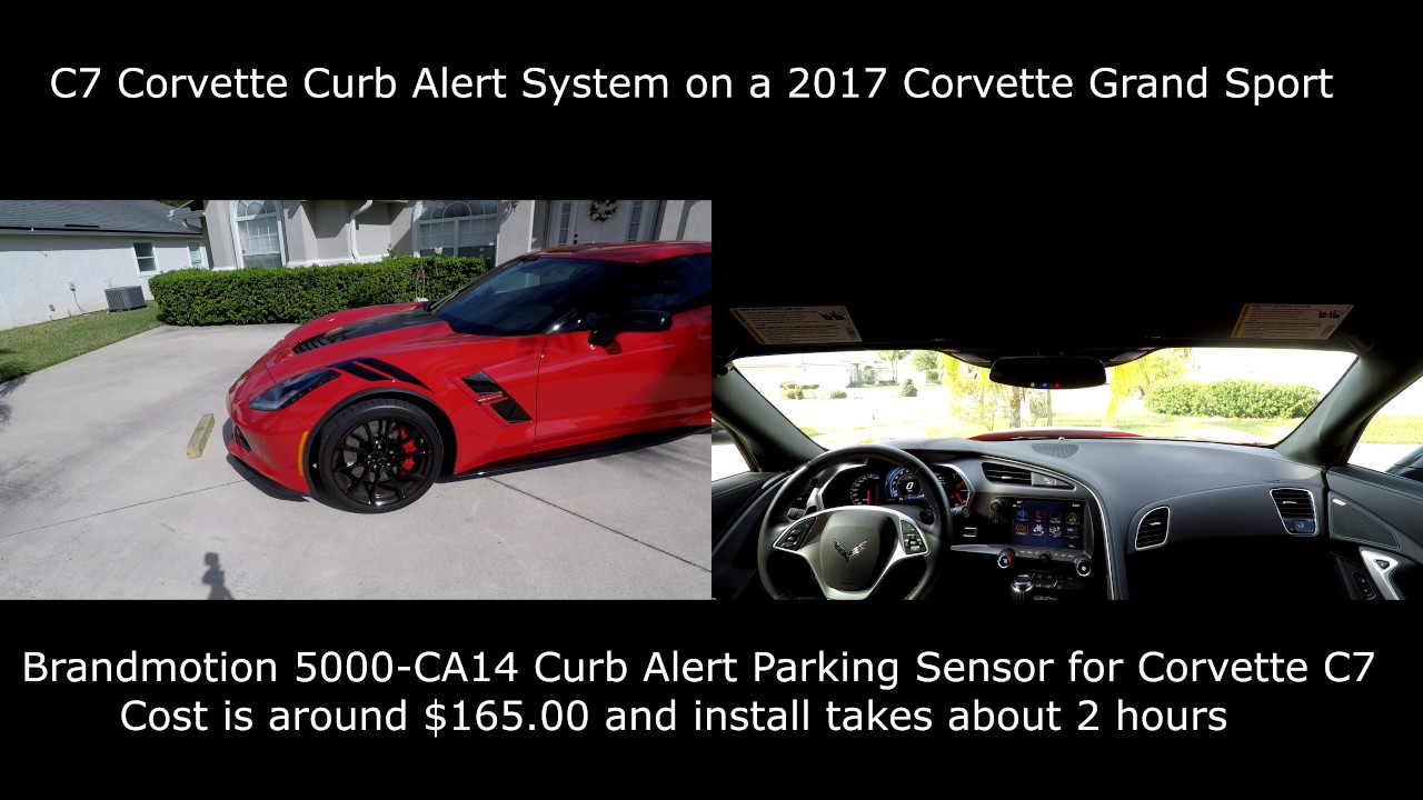 2017 Corvette Grand Sport with Brandmotion Curb Alert System Installed