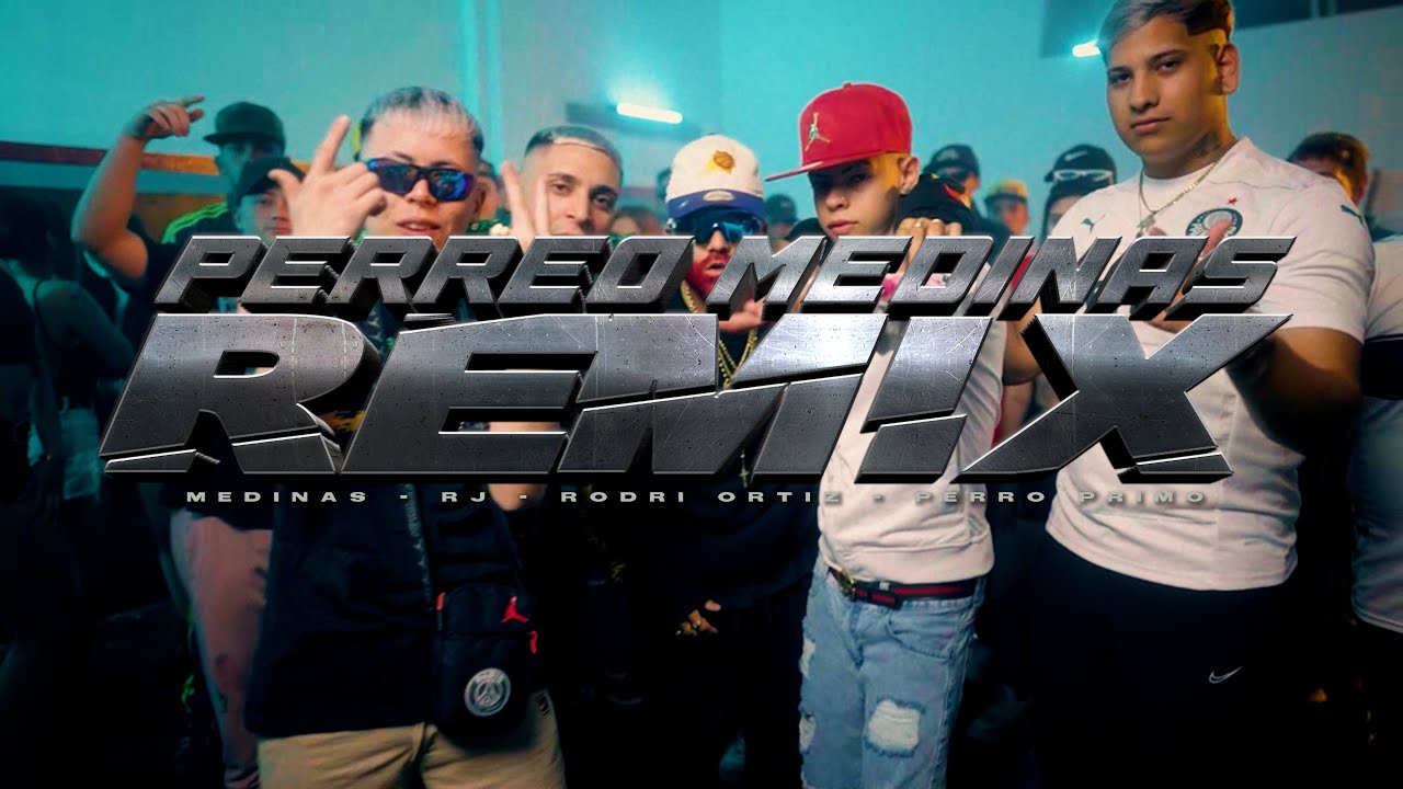 Perreo Medinas REMIX - Medinas, Perro Primo, R Jota, Rodrii Ortiz, DJ Plaga (Video Oficial)