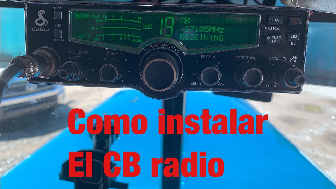 Como Instalar El CB Radio