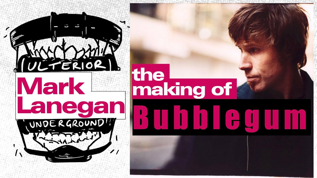 The Making of Mark Lanegan's 'Bubblegum' | ULTERIOR UNDERGROUND