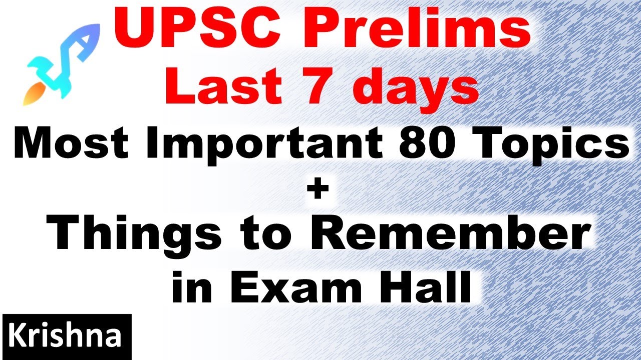 Last 7 days Strategy | Most Important 80 Topic | Do's in Exam hall | How to prepare for Prelims 2020