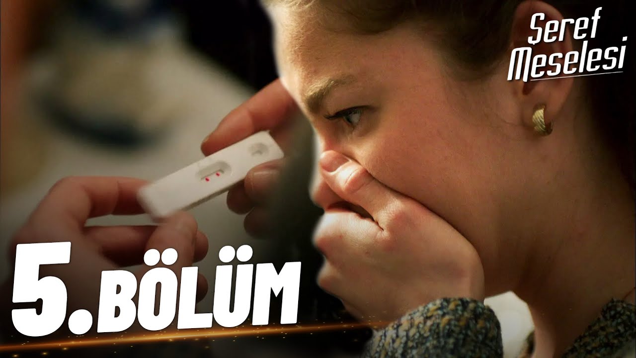 Şeref Meselesi - 5. B&ouml;l&uuml;m - FULL B&Ouml;L&Uuml;M