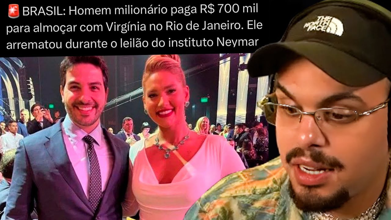 HOMEM PAGA 700 MIL REAIS PRA ALMOÇAR COM VIRGINIA EM LEILÃO DE NEYMAR - Maicon react