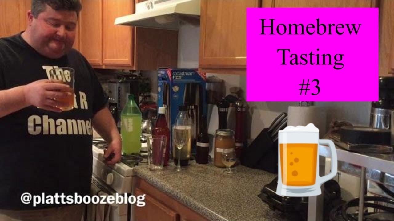 Homebrew Tasting #3