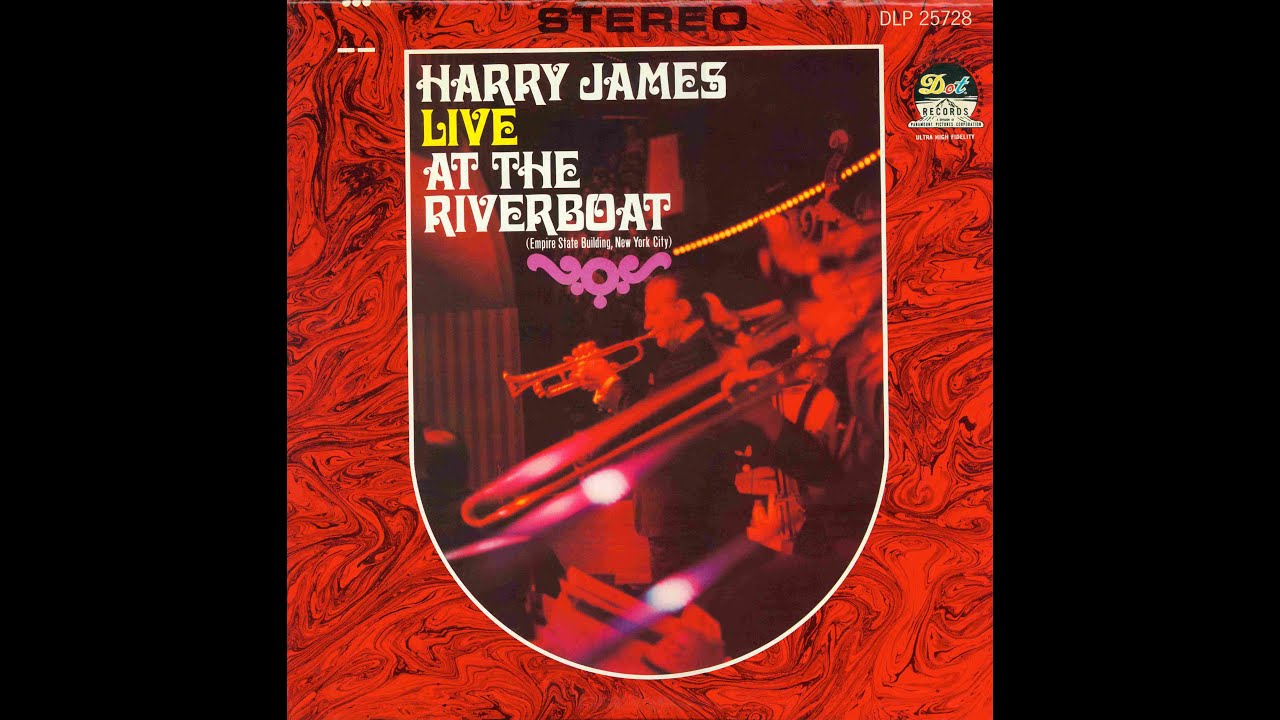 Gee Baby, Ain’t I Good To You – Harry James & Ernie Andrews Live at The Riverboat in New York, 1966