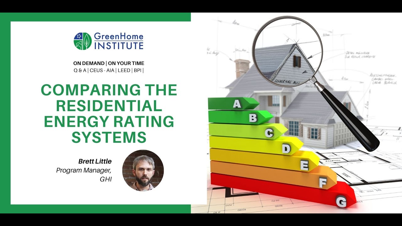 Comparing The Residential Energy Rating Systems
