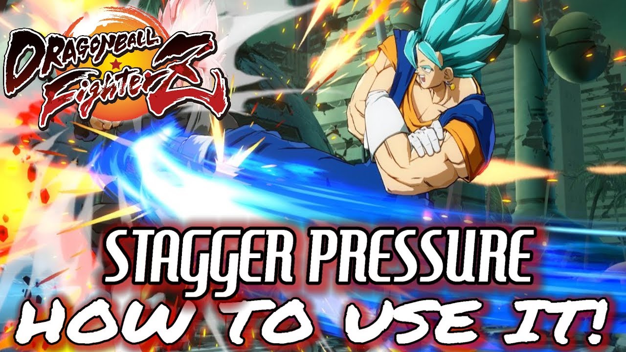Dragon Ball FighterZ 101: STAGGER PRESSURE - What It Is & How To Use It! Block Strings, Offense Tips