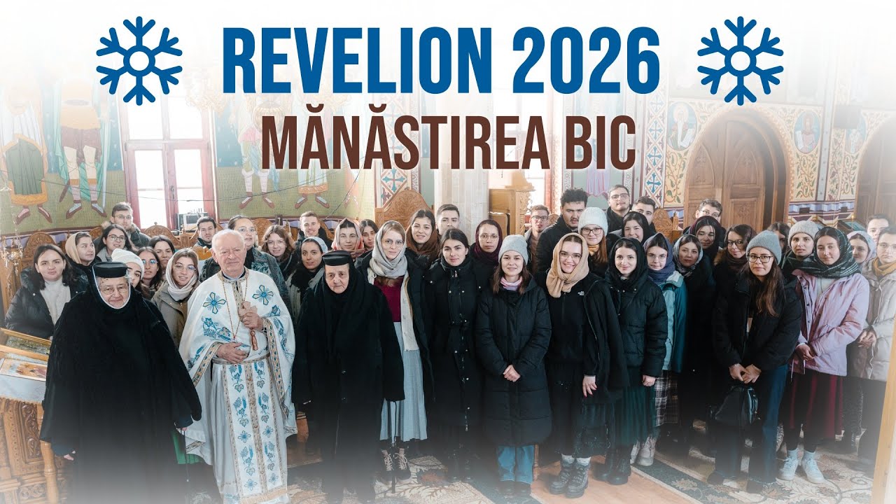 Revelion ASCOR 2026 | Mănăstirea Bic