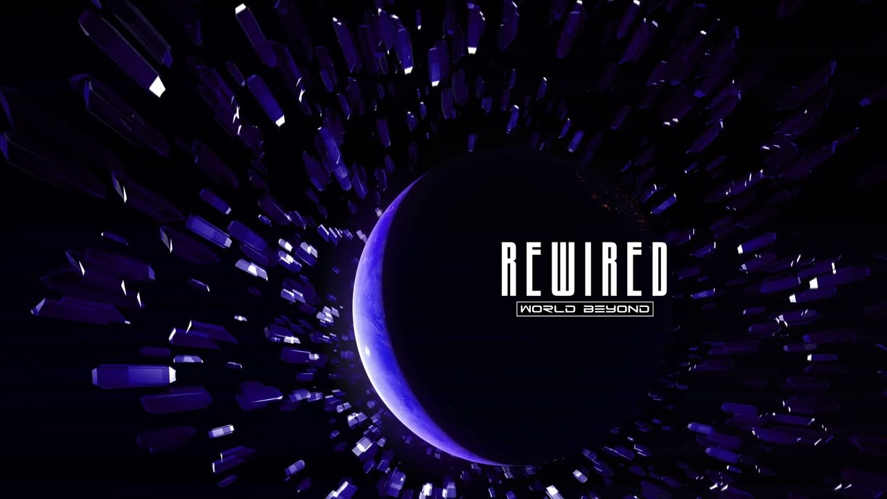 World Beyond  - REWIRED (feat. Maritza)