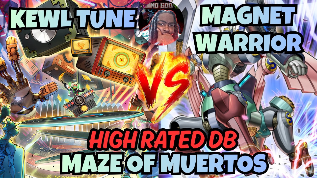 KEWL TUNE VS MAGNET WARRIOR GEM-KNIGHT | MAZE OF MUERTOS HIGH RATED DB YUGIOH!