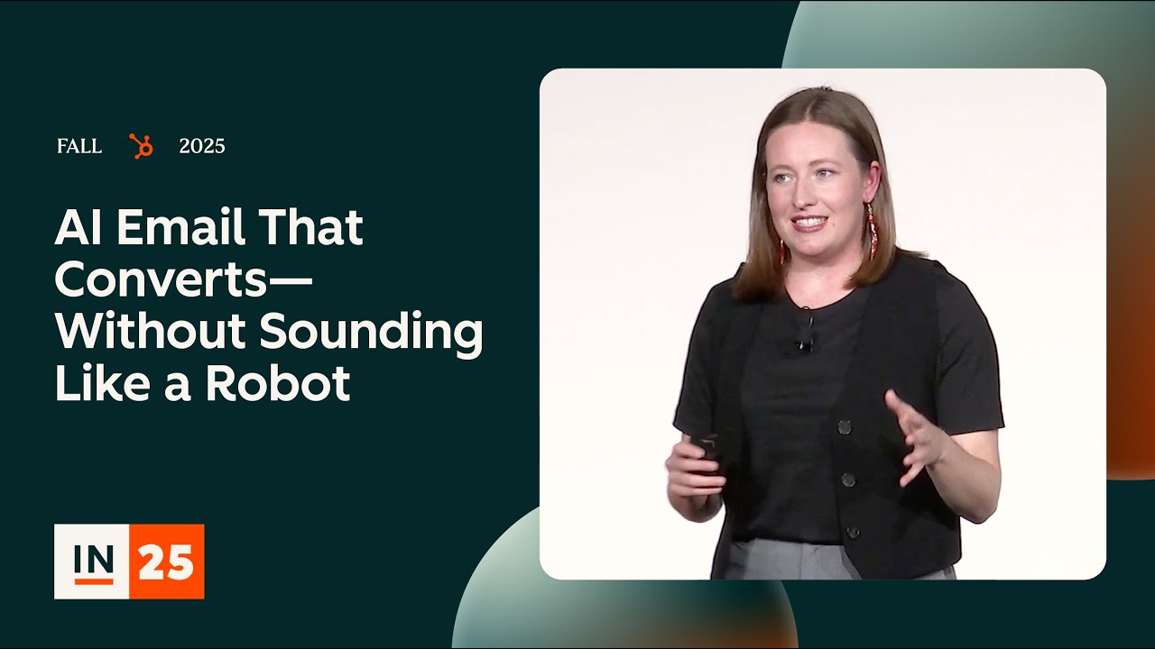 AI Email That Converts&mdash;Without Sounding Like a Robot | INBOUND 2025
