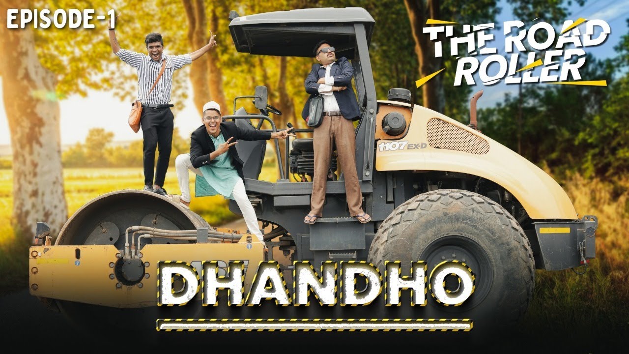 The Road Roller || EP - 1 Dhandho || Gujrati Comedy Web Series - Kaminey Frendzz